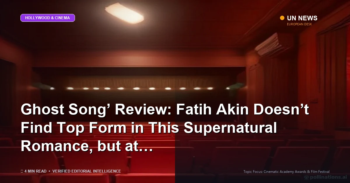Editorial news illustration representing ‘Ghost Song’ Review: Fatih Akin Doesn’t Find Top Form in This Supernatural Roman