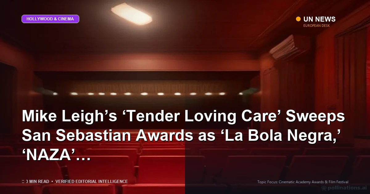 Editorial news illustration representing Mike Leigh’s ‘Tender Loving Care’ Sweeps San Sebastian Awards as ‘La Bola Negra,