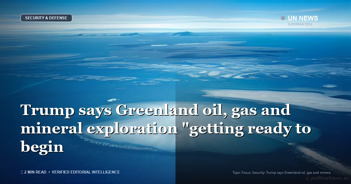 Editorial news illustration representing Trump says Greenland oil, gas and mineral exploration "getting ready to begin"