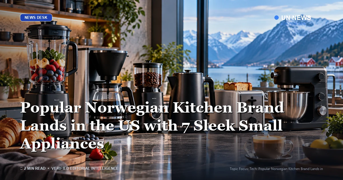 Tech editorial coverage: Popular Norwegian Kitchen Brand Lands in the US with 7 Sleek Small Appliances